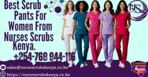Best Scrub Pants for Women from Nurses Scrubs Kenya.