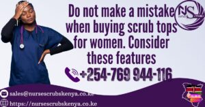 Do not make a mistake when buying scrub tops for women. Consider these features